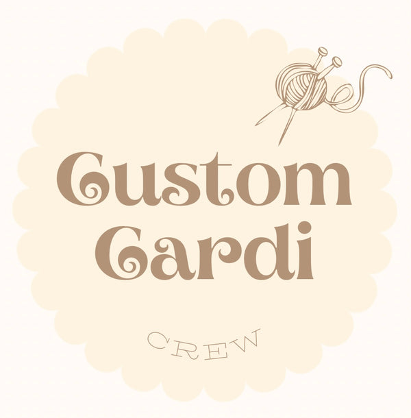 Custom Cardi Crew